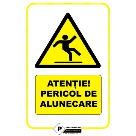 Indicatoare atentie pericol de alunecare